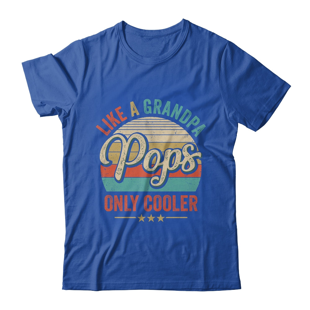 Pops Like A Grandpa Only Cooler Vintage Dad Fathers Day Shirt & Hoodie | siriusteestore