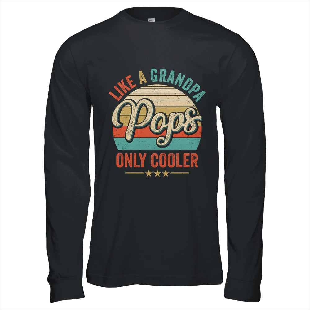 Pops Like A Grandpa Only Cooler Vintage Dad Fathers Day Shirt & Hoodie | siriusteestore