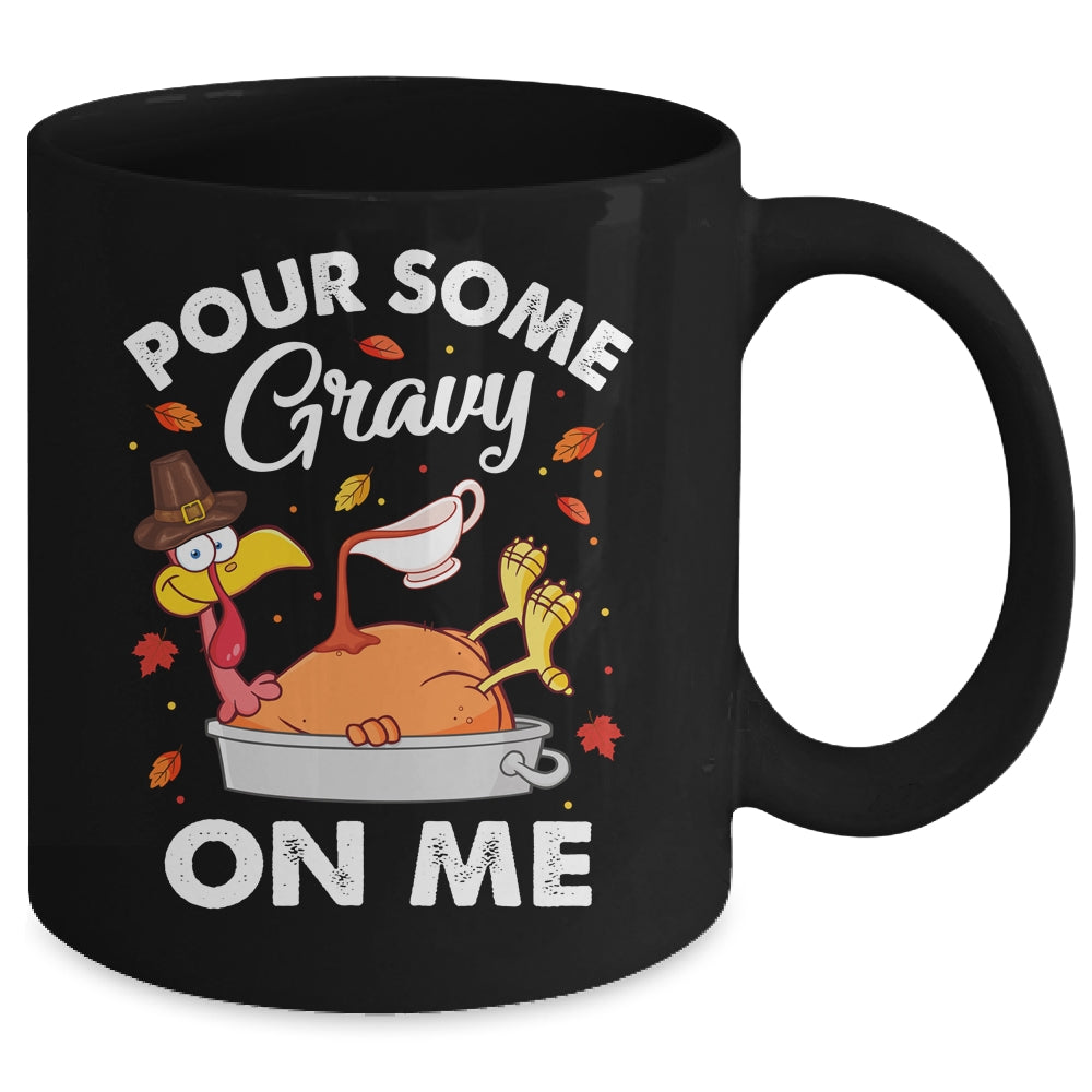 Pour Some Gravy On Me Turkey Lover Couple Thanksgiving Day Mug | siriusteestore