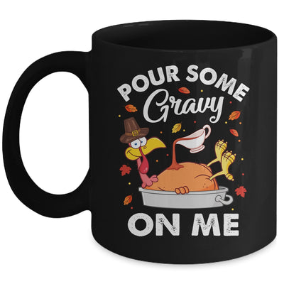 Pour Some Gravy On Me Turkey Lover Couple Thanksgiving Day Mug | siriusteestore