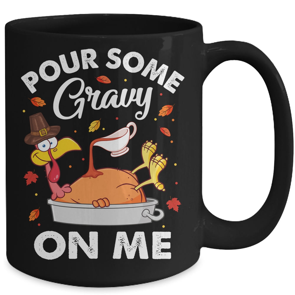 Pour Some Gravy On Me Turkey Lover Couple Thanksgiving Day Mug | siriusteestore