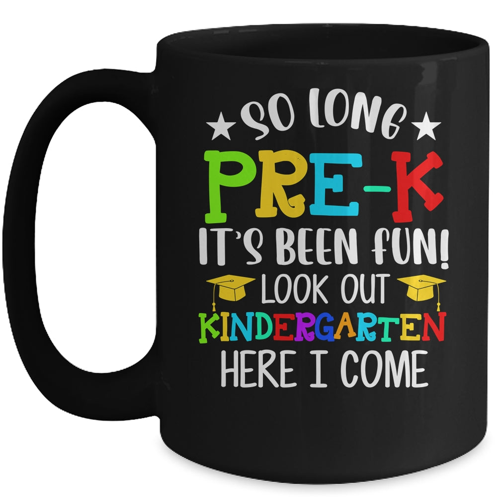 Pre-K Graduation Kindergarten Here I Come Class of 2022 Mug | siriusteestore
