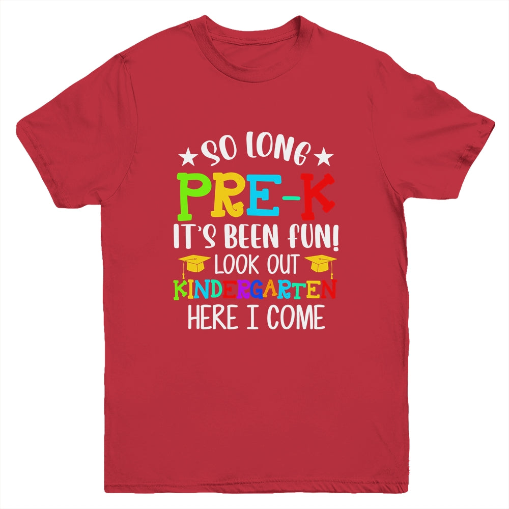 Pre-K Graduation Kindergarten Here I Come Class of 2022 Youth Shirt | siriusteestore