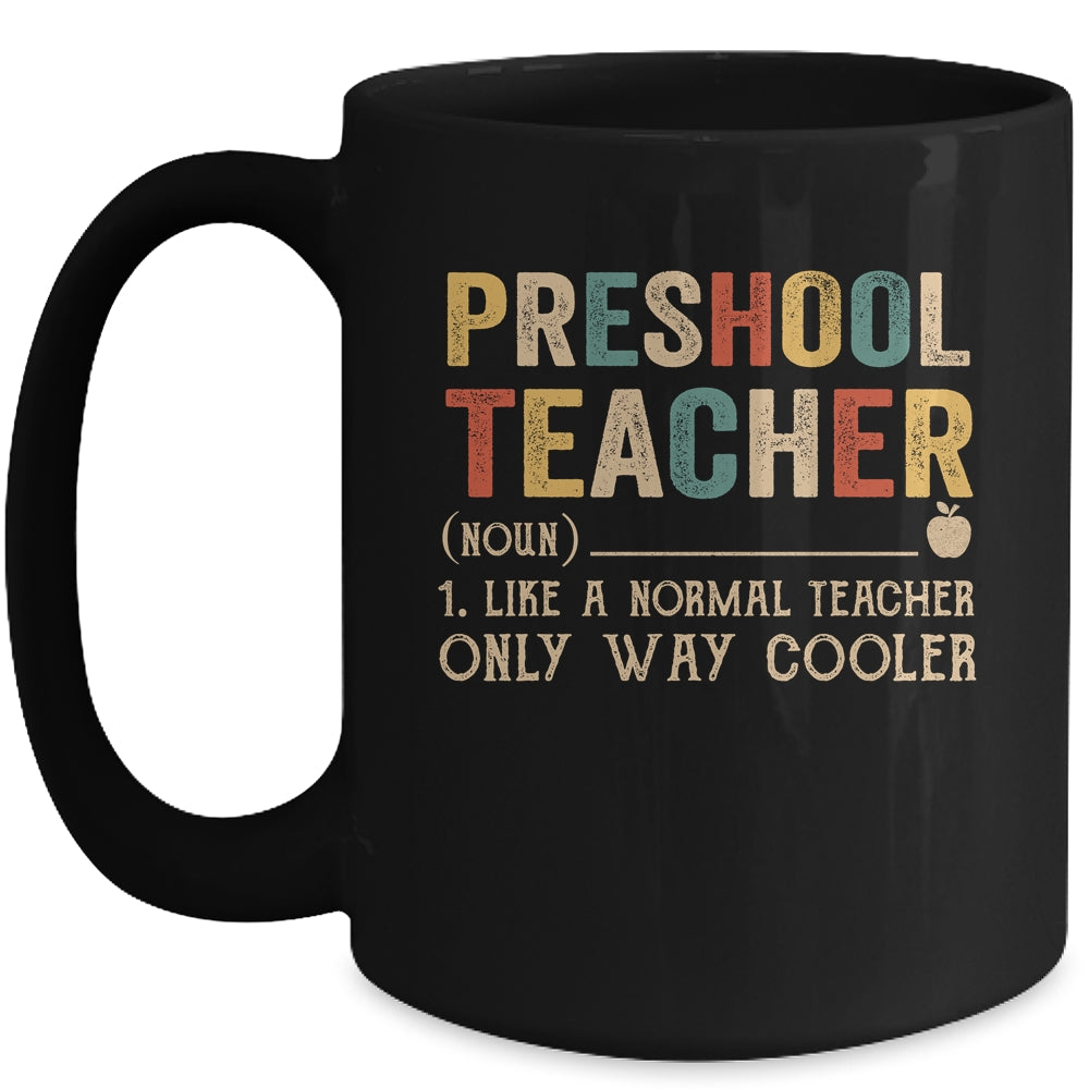 Preschool Teacher Definition Funny Back To School First Day Mug | siriusteestore