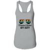 Preschool Teacher Off Duty Last Day Of School Teacher Summer Shirt & Tank Top | siriusteestore