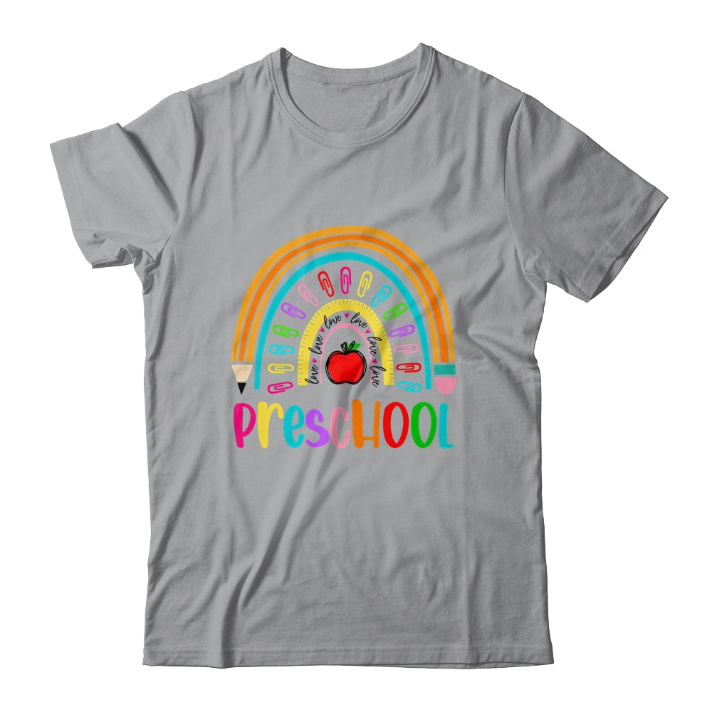 Preschool Teacher Rainbow First Day Of Back To School Shirt & Hoodie | siriusteestore