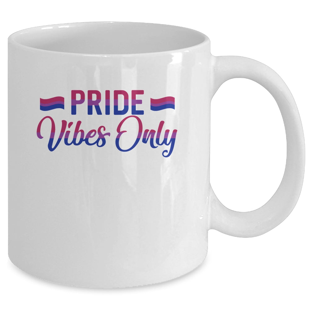 Pride Vibes Only Bisexual LGBTQIA Love Men Women Rainbow Mug | siriusteestore