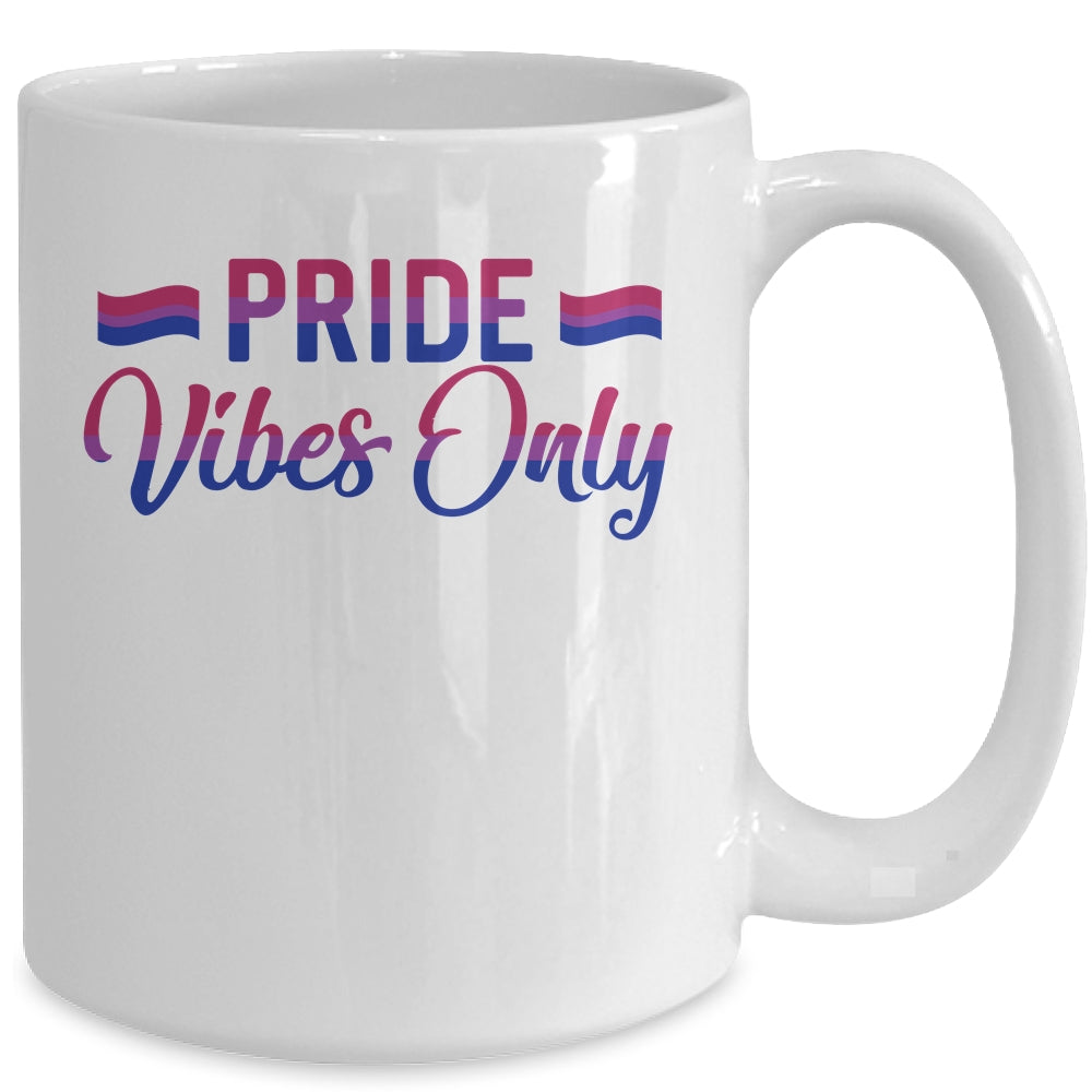 Pride Vibes Only Bisexual LGBTQIA Love Men Women Rainbow Mug | siriusteestore