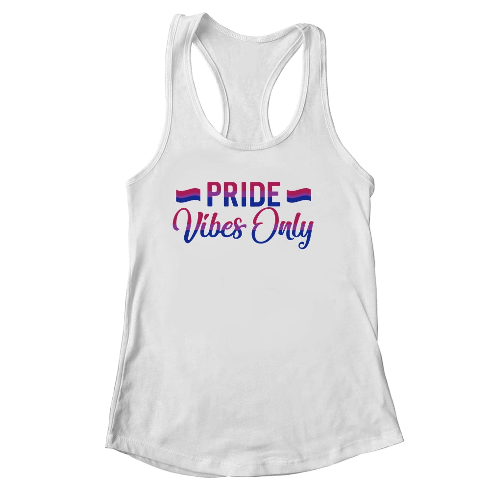Pride Vibes Only Bisexual LGBTQIA Love Men Women Rainbow Shirt & Tank Top | siriusteestore