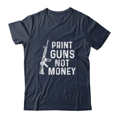 Print Guns Not Money Distressed Funny Shirt & Hoodie | siriusteestore