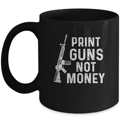 Print Guns Not Money Distressed Funny Mug | siriusteestore