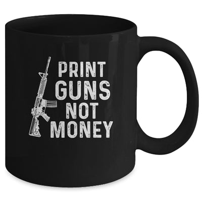 Print Guns Not Money Distressed Funny Mug | siriusteestore