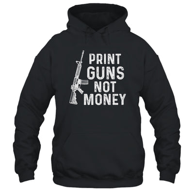 Print Guns Not Money Distressed Funny Shirt & Hoodie | siriusteestore