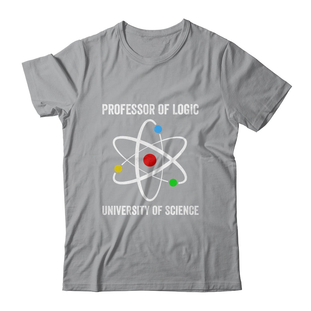 Professor Of Logic At The University Of Science Syllogistic Shirt & Hoodie | siriusteestore