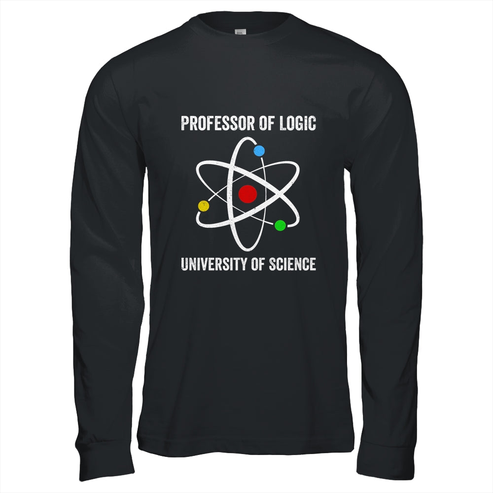 Professor Of Logic At The University Of Science Syllogistic Shirt & Hoodie | siriusteestore