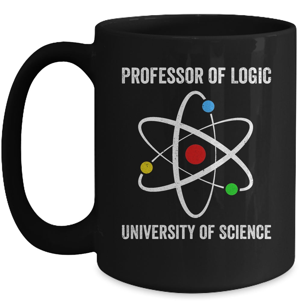 Professor Of Logic At The University Of Science Syllogistic Mug | siriusteestore