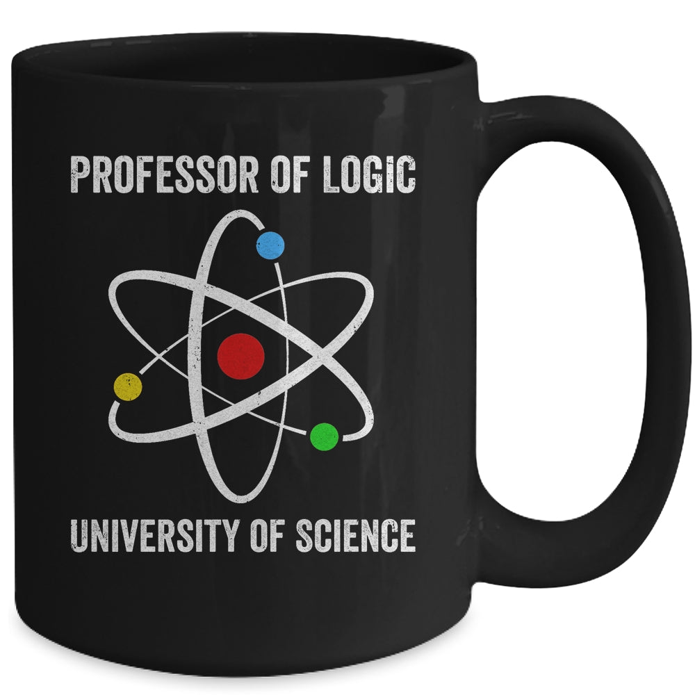 Professor Of Logic At The University Of Science Syllogistic Mug | siriusteestore