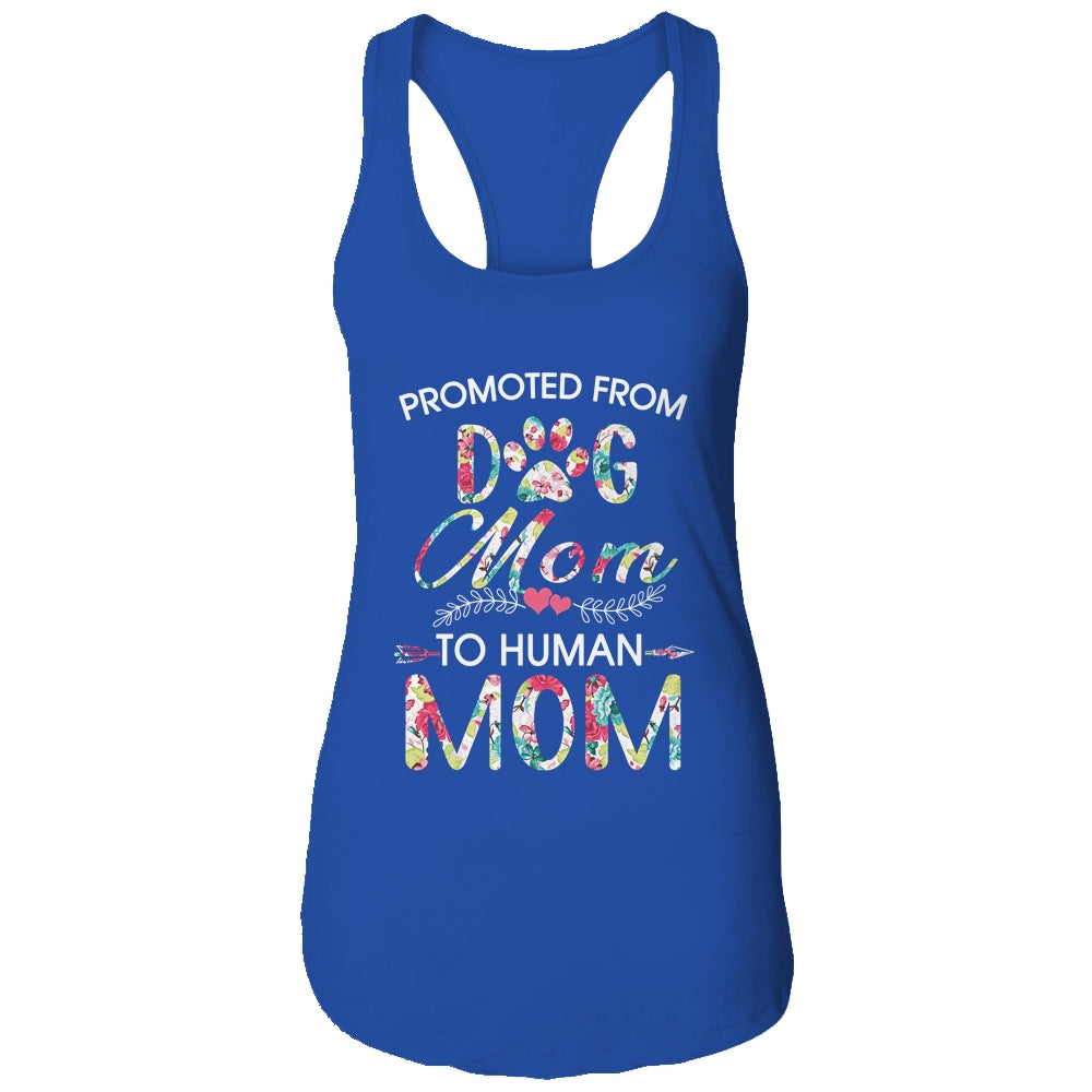 Promoted From Dog Mom To Human Mom Dog Lovers Shirt & Tank Top | siriusteestore