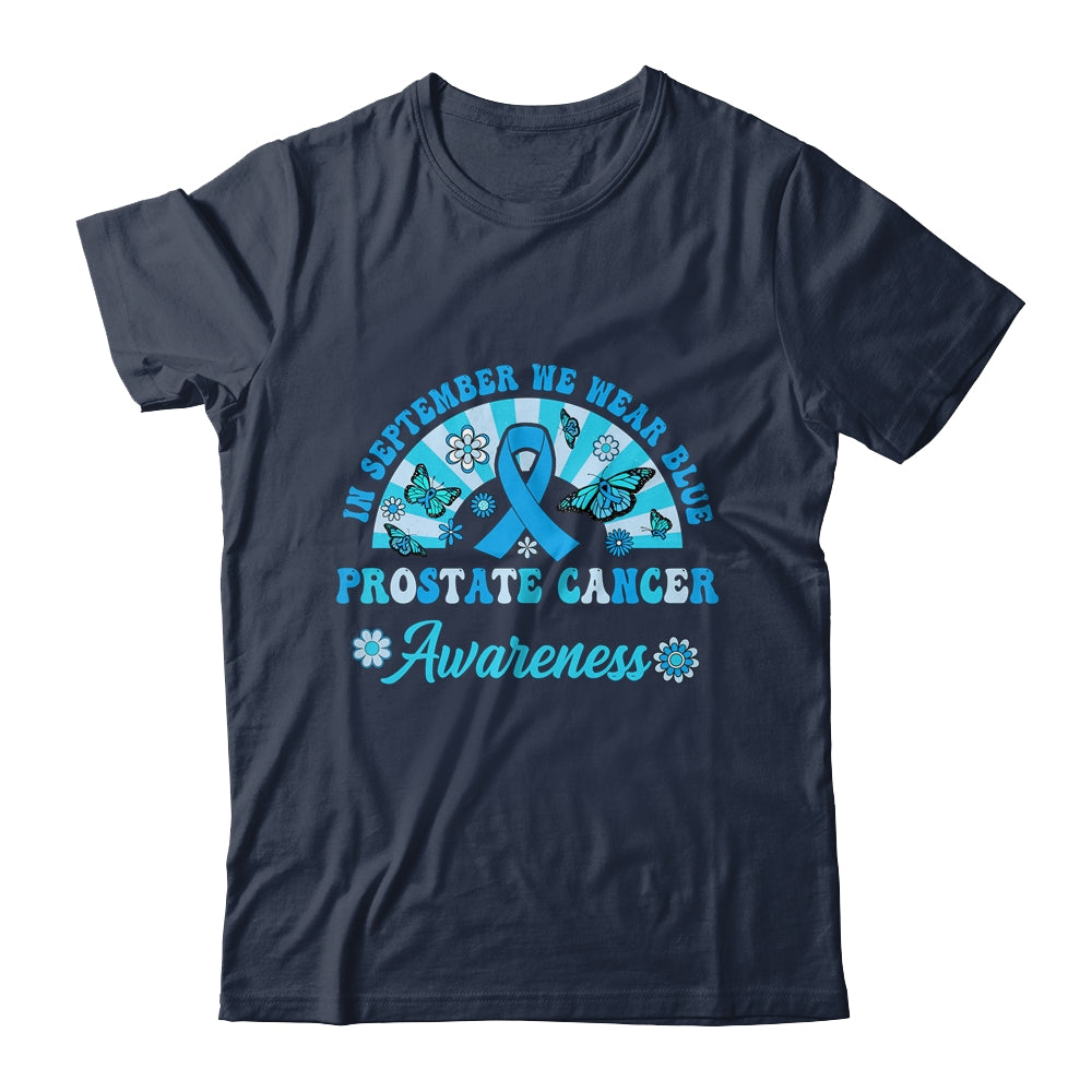 Prostate Cancer Awareness In September We Wear Blue Groovy Shirt & Hoodie | siriusteestore