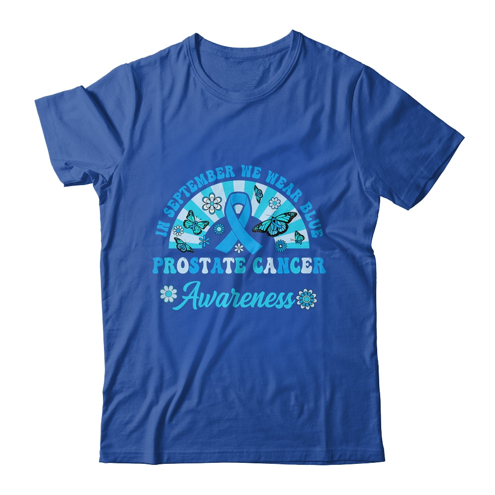 Prostate Cancer Awareness In September We Wear Blue Groovy Shirt & Hoodie | siriusteestore