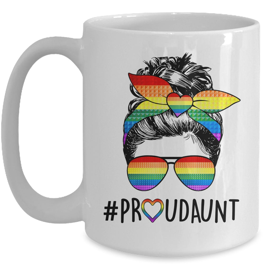 Proud Aunt Messy Bun LGBT Mom LGBT Gay Pride LGBTQ Rainbow Mug | siriusteestore