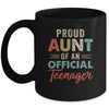 Proud Aunt Of Official Teenager 13th Birthday 13 Yrs Old Mug | siriusteestore