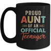 Proud Aunt Of Official Teenager 13th Birthday 13 Yrs Old Mug | siriusteestore