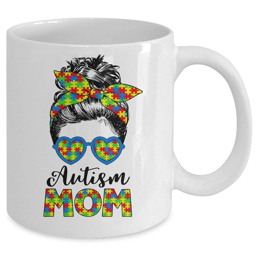 Proud Autism Mom Life Messy Mun Autism Awareness Women Mug | siriusteestore