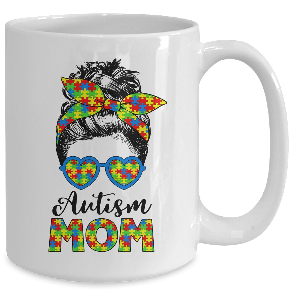 Proud Autism Mom Life Messy Mun Autism Awareness Women Mug | siriusteestore