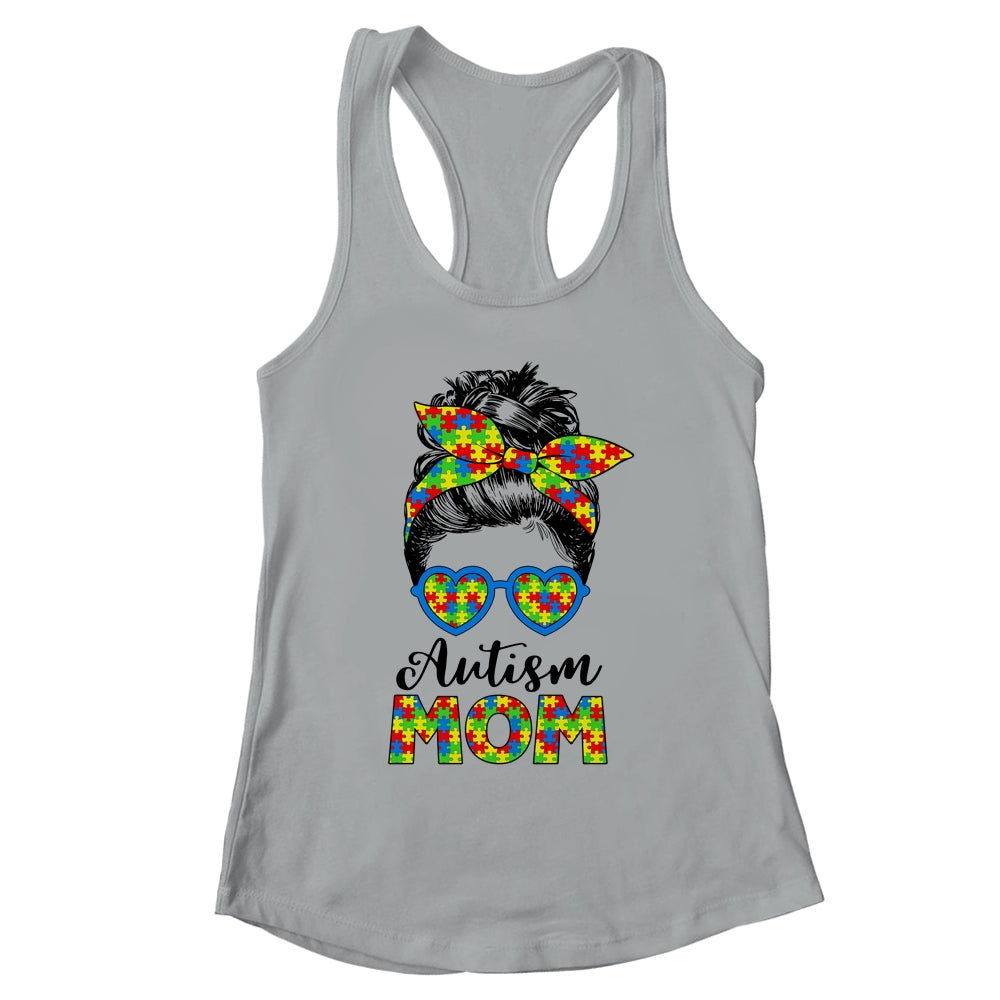 Proud Autism Mom Life Messy Mun Autism Awareness Women Shirt & Tank Top | siriusteestore