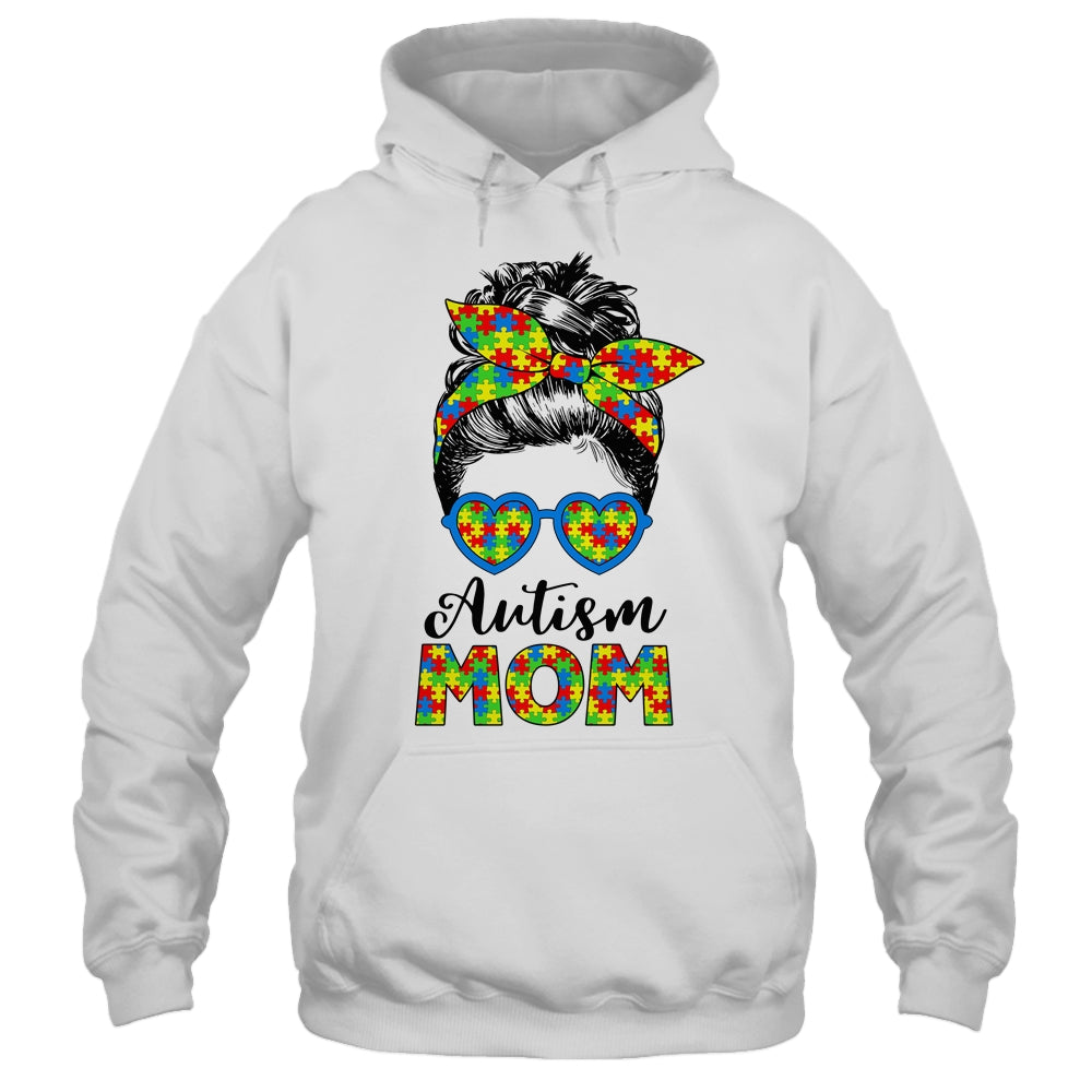 Proud Autism Mom Life Messy Mun Autism Awareness Women Shirt & Tank Top | siriusteestore