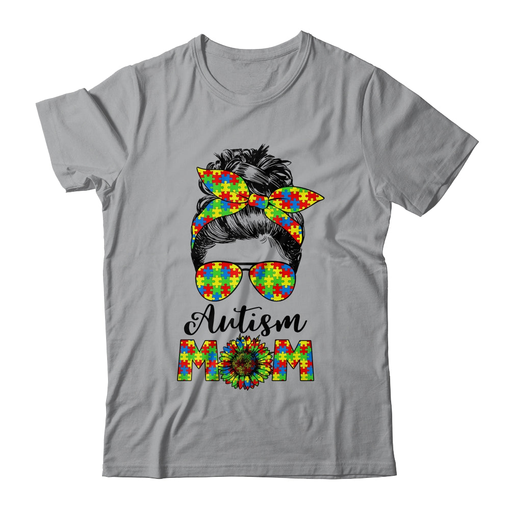 Proud Autism Mom Messy Mun Autism Awareness Sunflower Shirt & Tank Top | siriusteestore