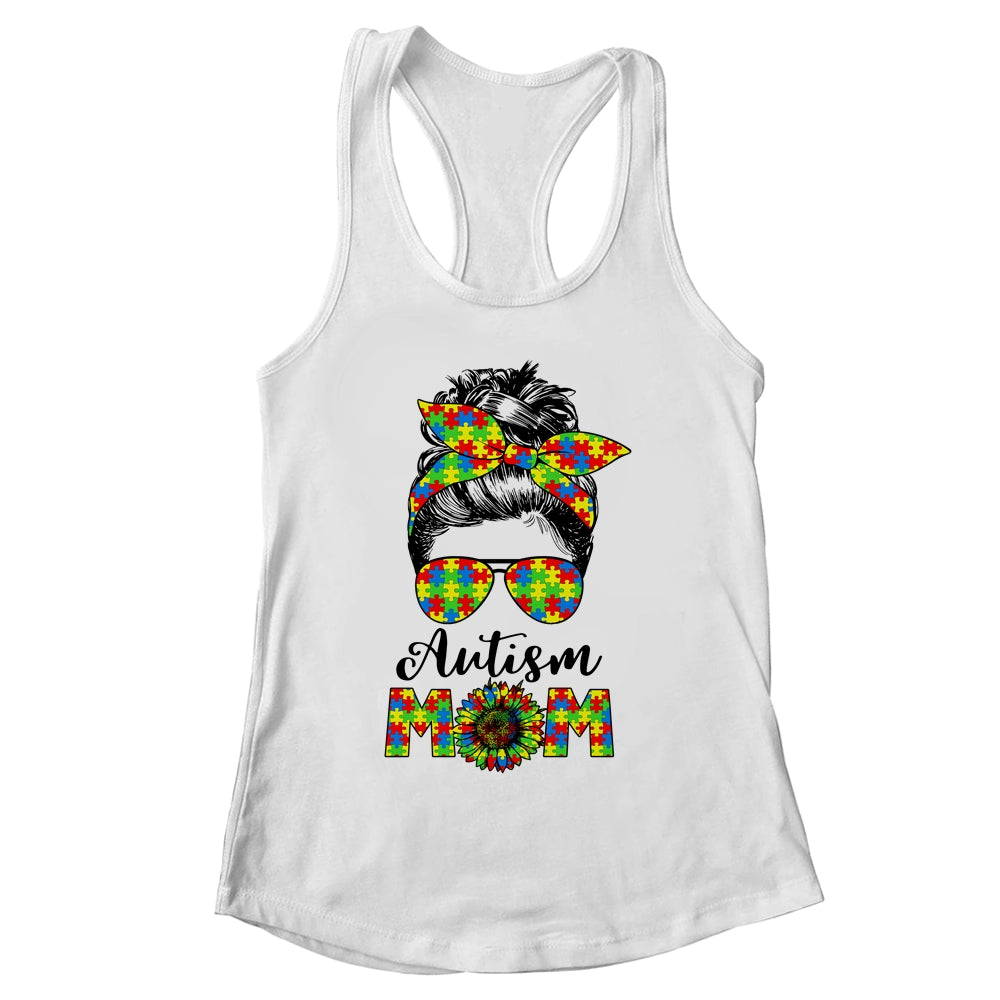 Proud Autism Mom Messy Mun Autism Awareness Sunflower Shirt & Tank Top | siriusteestore