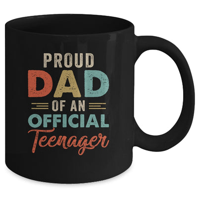 Proud Dad Of Official Teenager 13th Birthday 13 Yrs Old Mug | siriusteestore