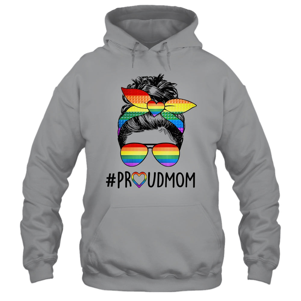 Proud Mom Messy Bun LGBT Mom LGBT Gay Pride LGBTQ Rainbow Shirt & Tank Top | siriusteestore