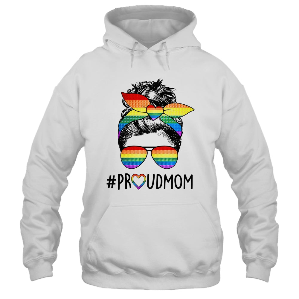 Proud Mom Messy Bun LGBT Mom LGBT Gay Pride LGBTQ Rainbow Shirt & Tank Top | siriusteestore