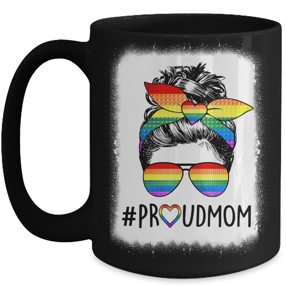 Proud Mom Messy Bun Rainbow LGBT Mom LGBT Gay Pride LGBTQ Mug | siriusteestore