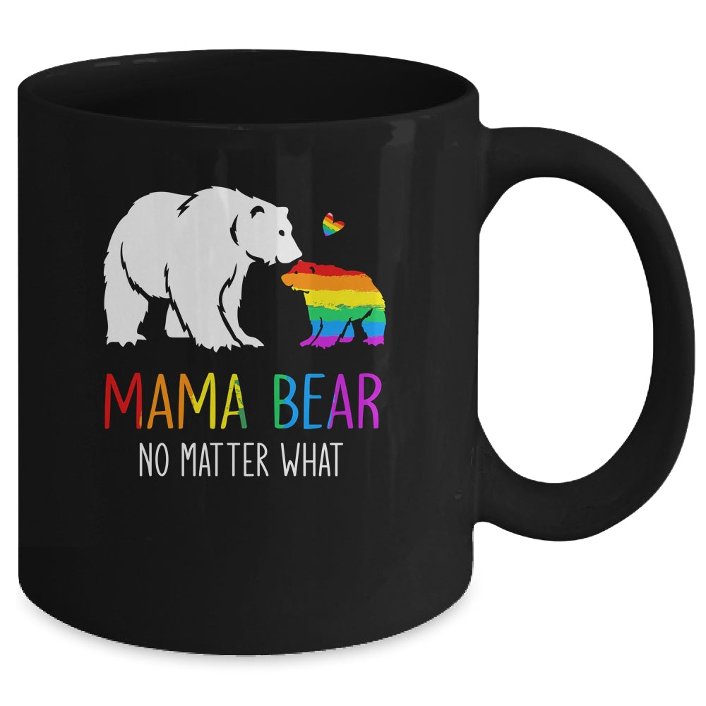Proud Mom No Matter What LGBTQ LGBT Mom Pride Mama Bear Mug | siriusteestore