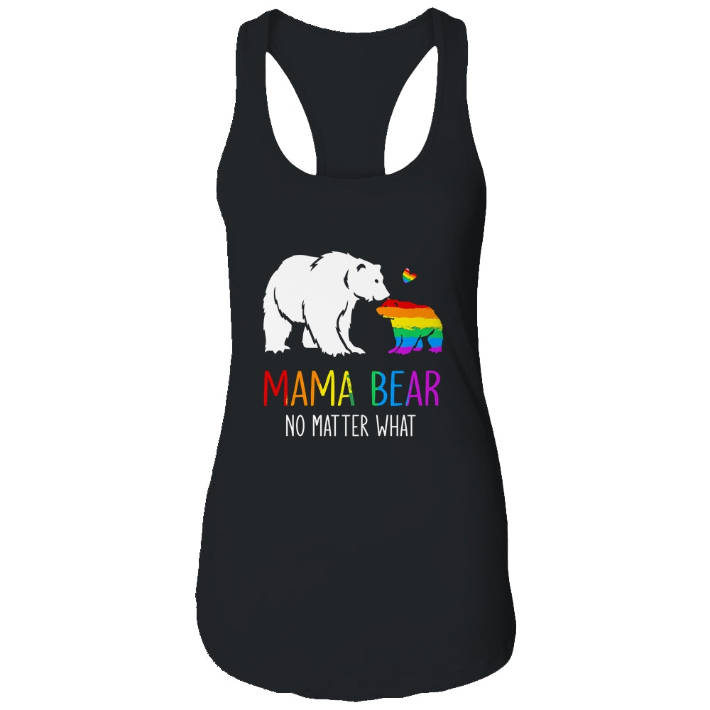 Proud Mom No Matter What LGBTQ LGBT Mom Pride Mama Bear Shirt & Tank Top | siriusteestore