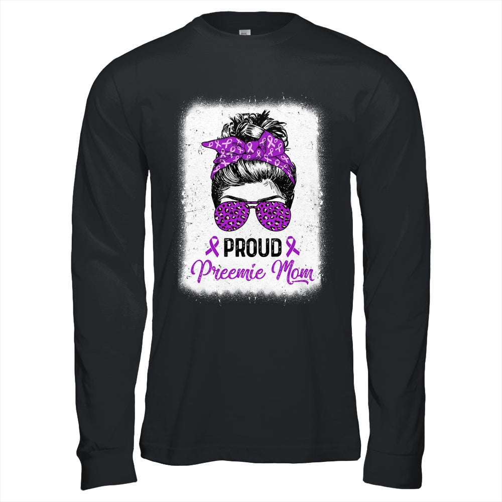 Proud Preemie Mom Messy Bun Prematurity Awareness Shirt & Hoodie | siriusteestore