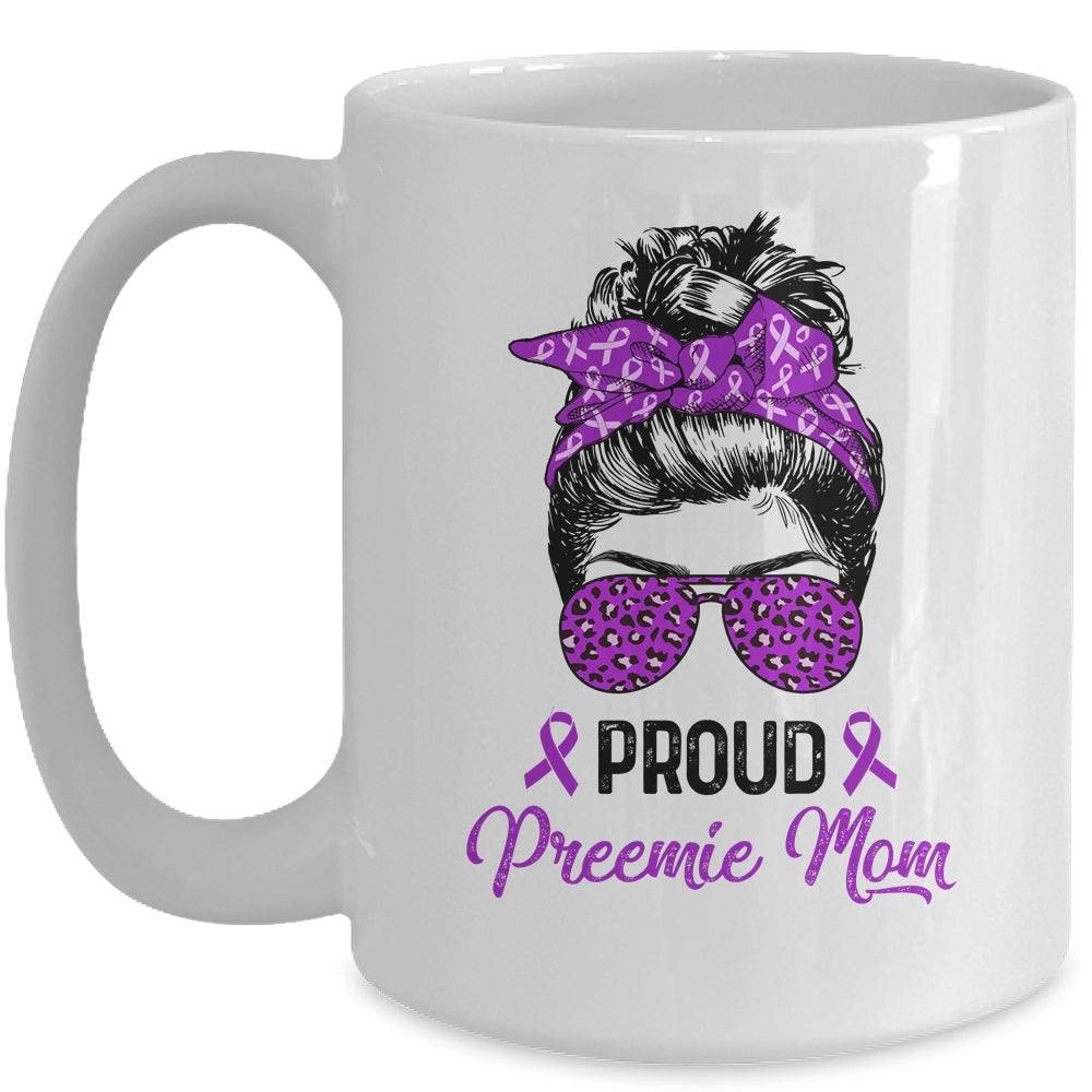 Proud Preemie Mom Messy Bun Women Prematurity Awareness Mug | siriusteestore