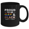 Proud To Be Gay And Black LGBT Pride Month Mug | siriusteestore