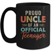 Proud Uncle Of Official Teenager 13th Birthday 13 Yrs Old Mug | siriusteestore