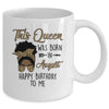 Queen Was Born In August Black Girl Birthday Mothers Day Mug | siriusteestore