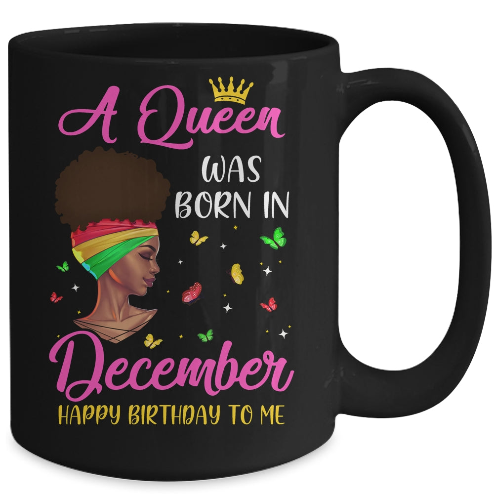Queen Was Born In December Birthday Girl Black Women African Mug | siriusteestore