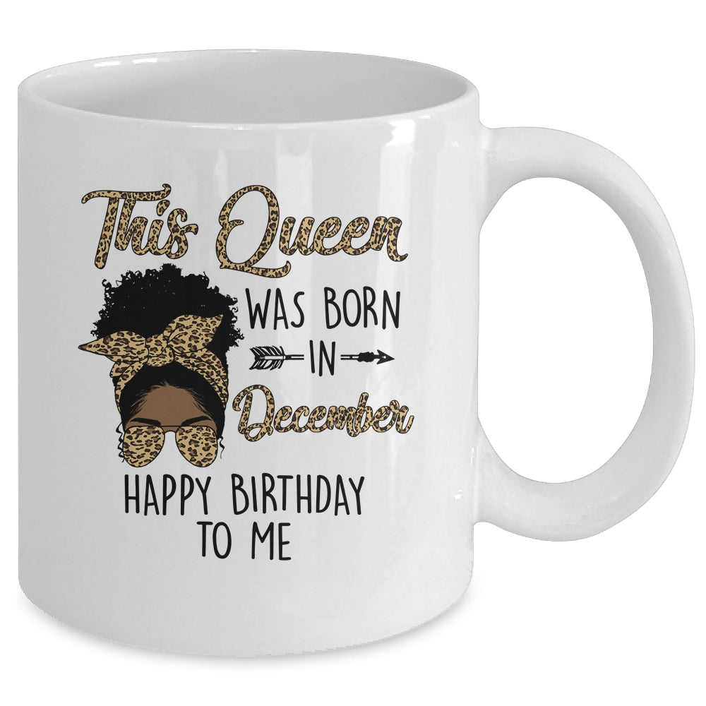 Queen Was Born In December Black Girl Birthday Mothers Day Mug | siriusteestore
