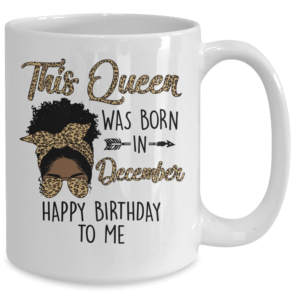 Queen Was Born In December Black Girl Birthday Mothers Day Mug | siriusteestore
