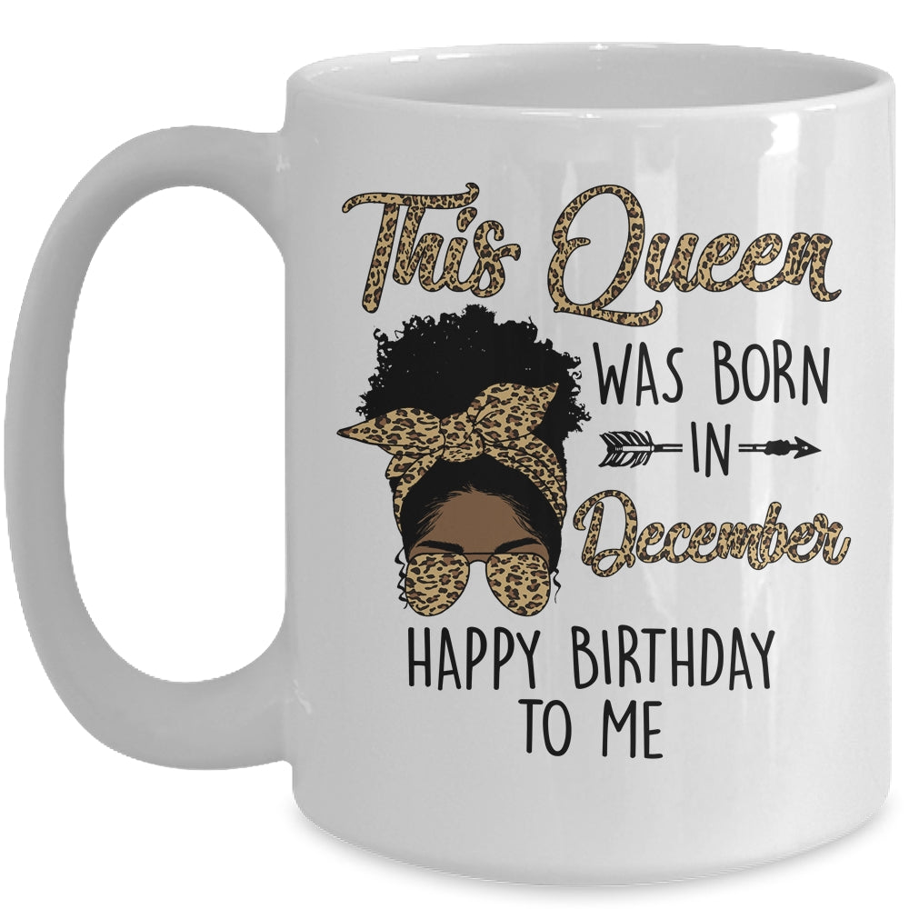 Queen Was Born In December Black Girl Birthday Mothers Day Mug | siriusteestore