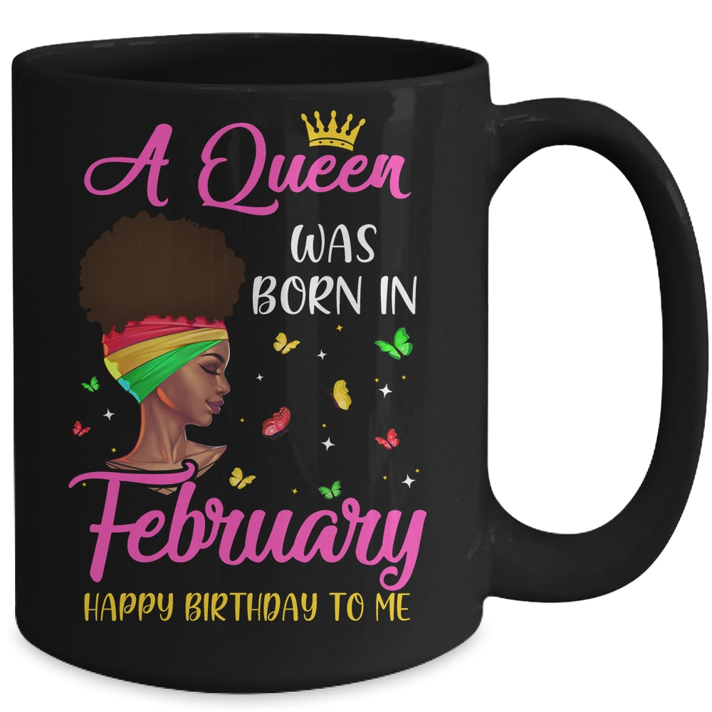 Queen Was Born In February Birthday Girl Black Women African Mug | siriusteestore