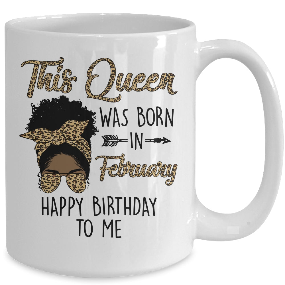 Queen Was Born In February Black Girl Birthday Mothers Day Mug | siriusteestore